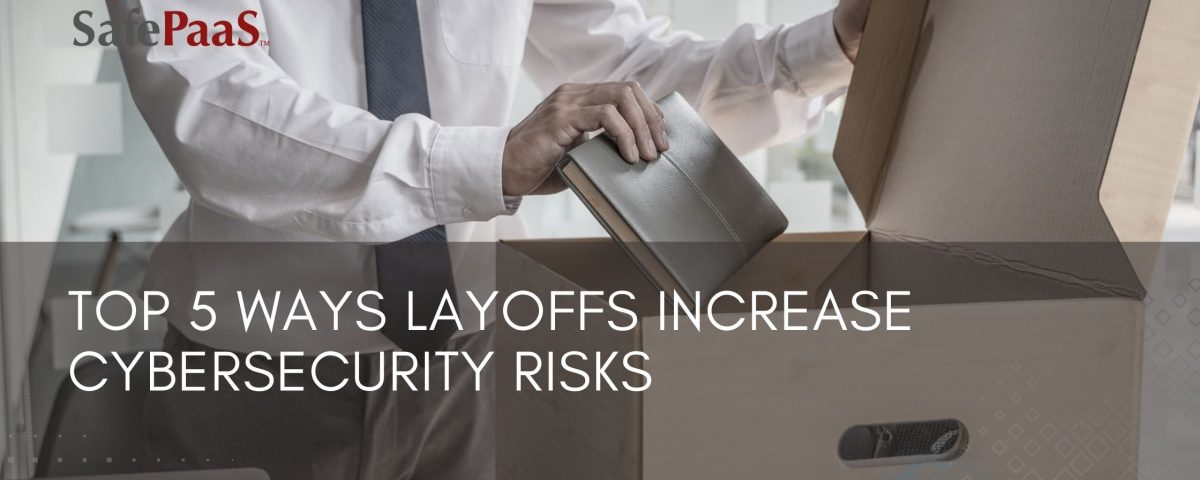 Layoffs and cyber security
