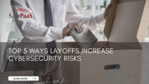 Layoffs and cyber security
