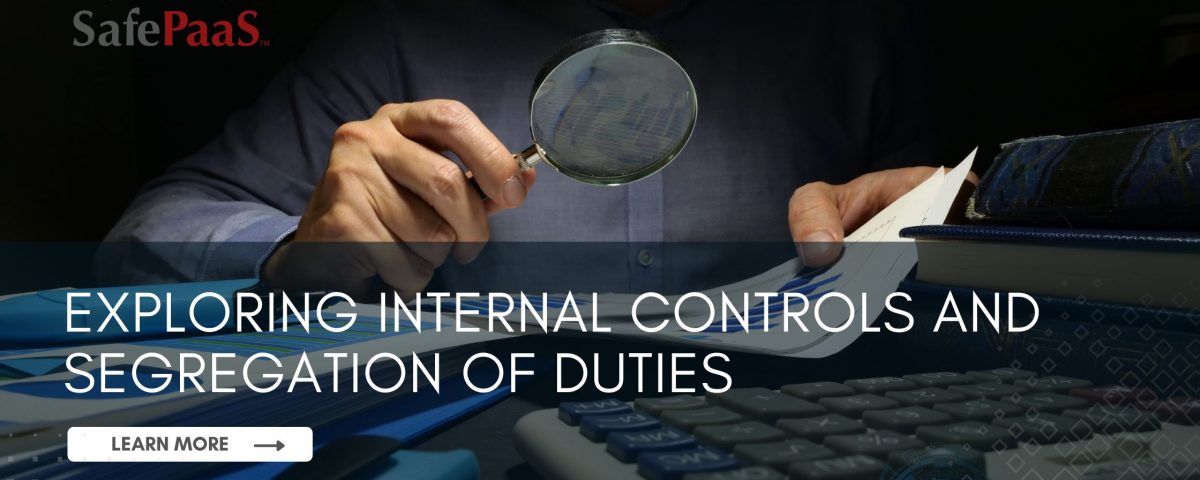 Internal Controls and Segregation of Duties