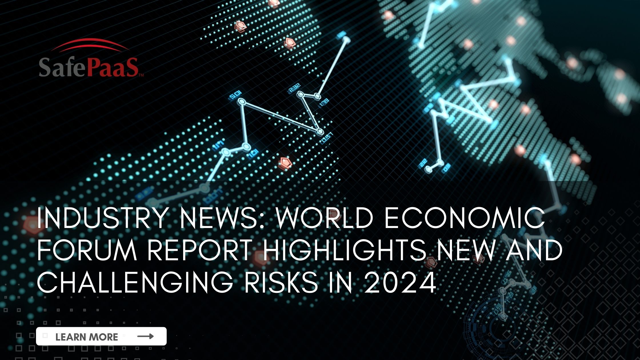 New and challenging risks in 2024 - SafePaaS