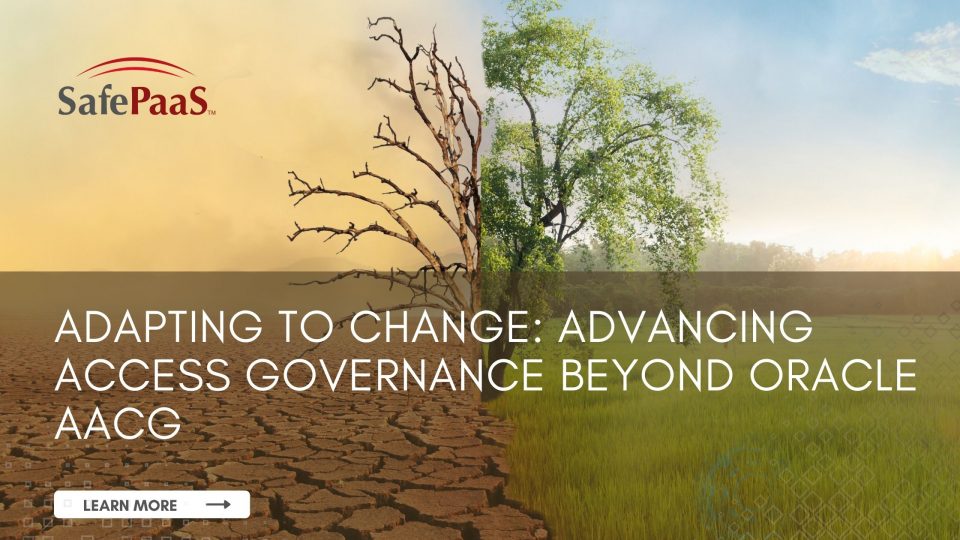 Advancing Access Governance Beyond Oracle AACG
