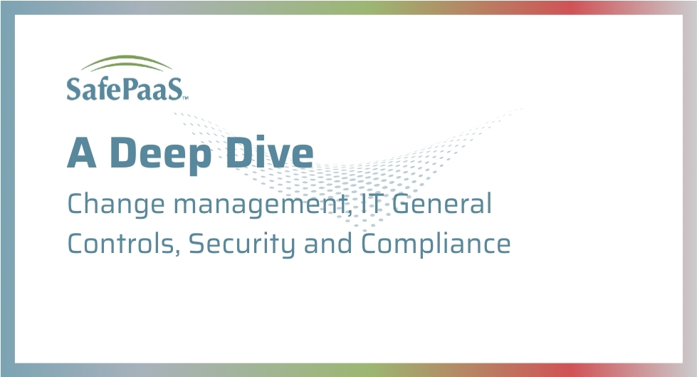 Change management ITGCs and Security