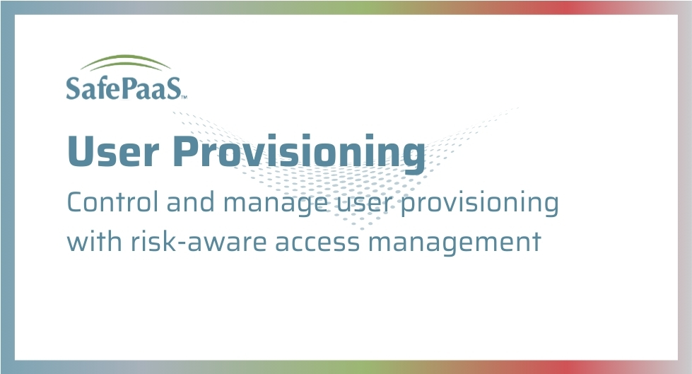 Control user provisioning with risk-aware access management