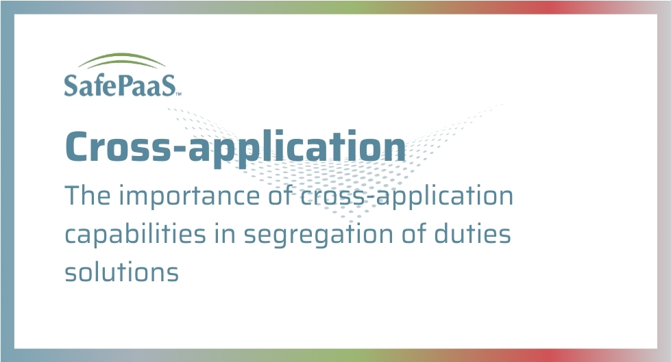 Cross -application segregation of duties