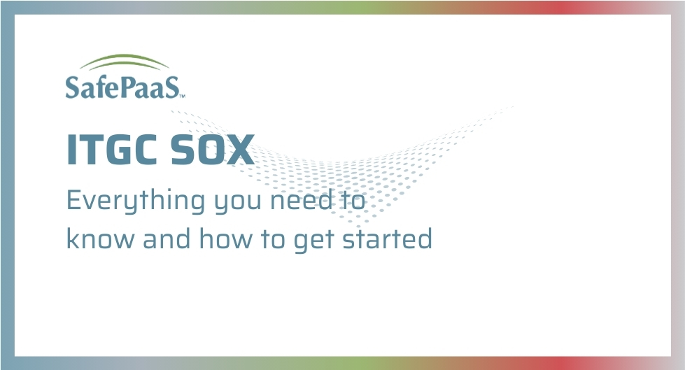 Everything you need to know ITGC SOX