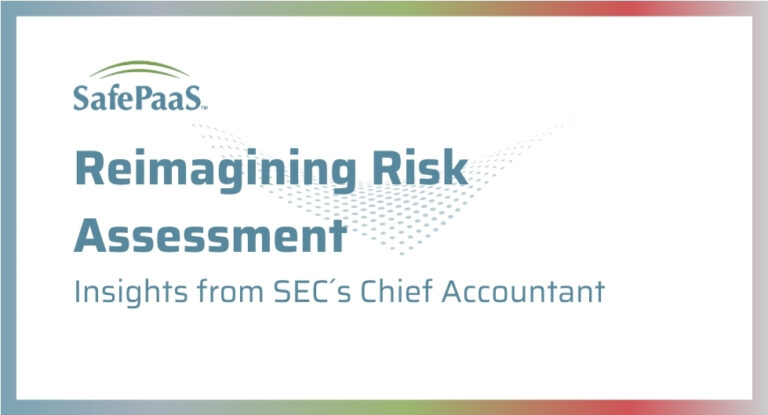 Reimagining Risk Assessment: Insights from the SEC - SafePaaS