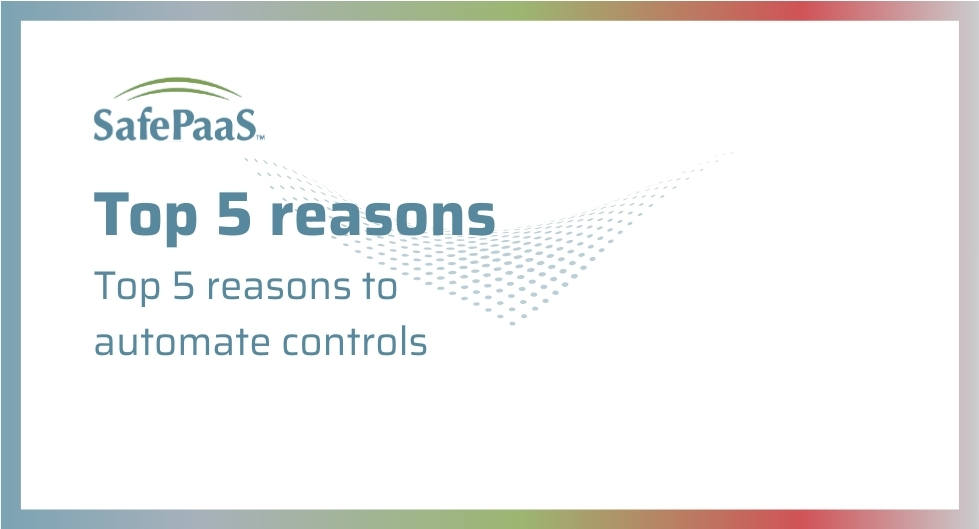 Top 5 reasons to automate controls