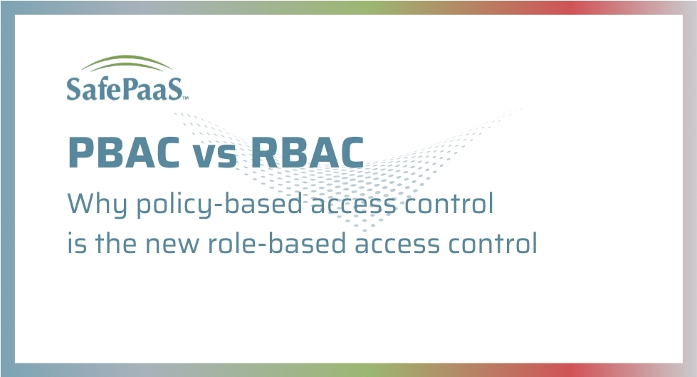 Why PBAC is the new RBAC