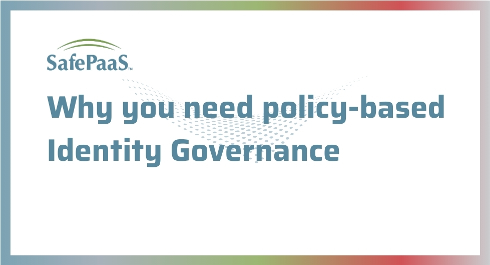 Why you need policy-based identity governance