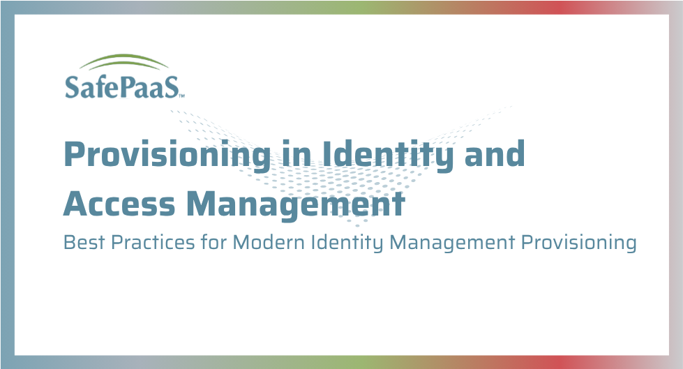 Provisioning in Identity and Access Management