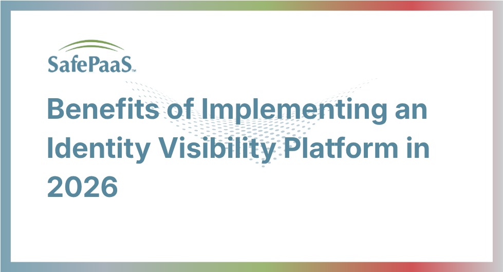 Benefits of Implementing an Identity Visibility