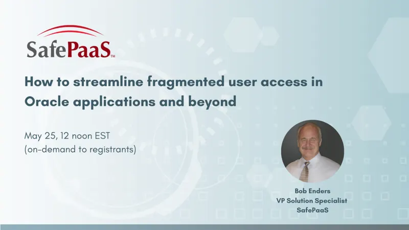 Streamline user access request in Oracle and beyond
